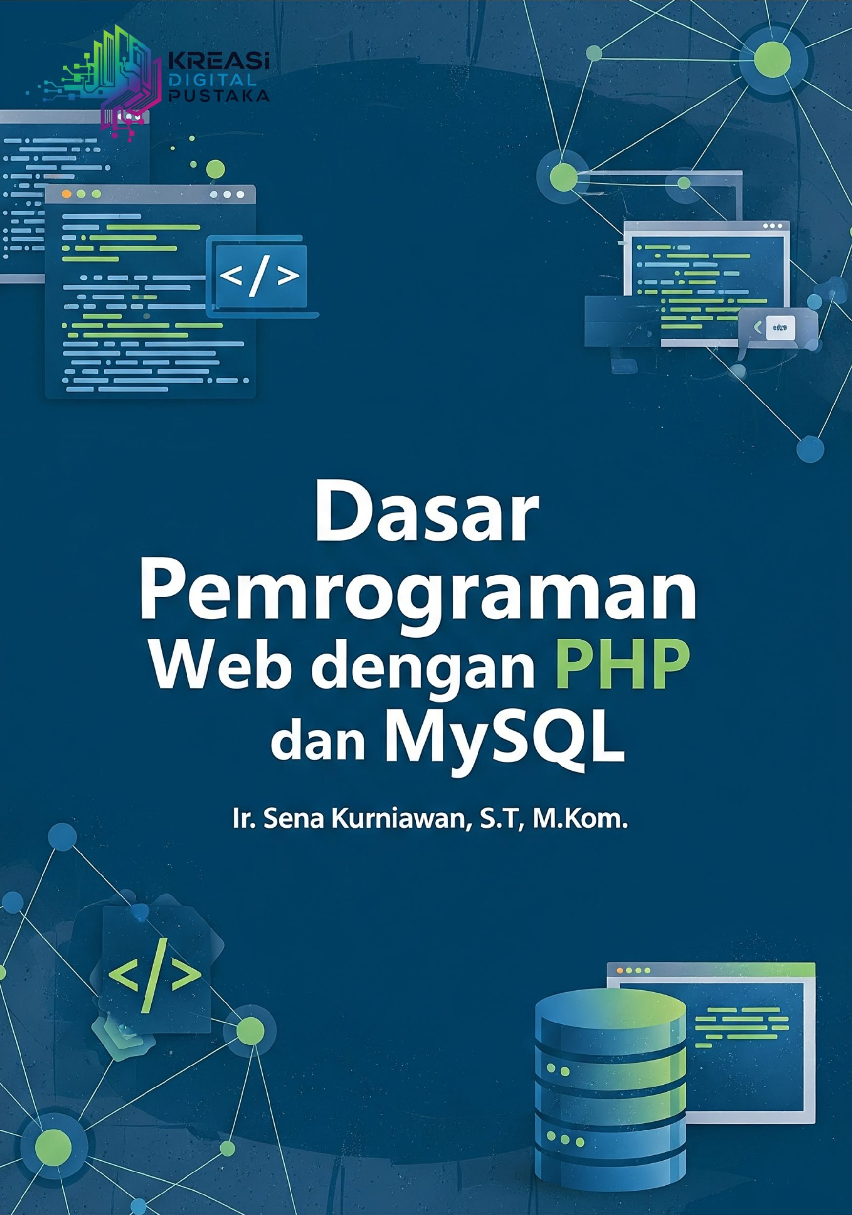 Dasar Pemrograman Web Dengan PHP dan MySQL